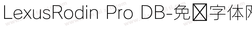 LexusRodin Pro DB字体转换